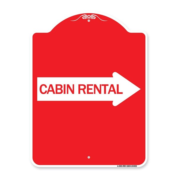 Amistad 18 x 24 in. Designer Series Sign - Cabin Rental with Right Arrow, Red & White AM2067511 - main